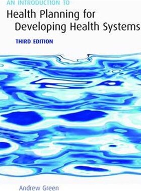 按需印刷不退不换An Introduction to Health Planning for Developing Health Systems[9780198571346]