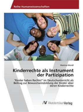 预订【德语】Kinderrechte als Instrument der Partizipation[9783330517264]