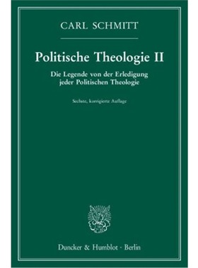 预订【德语】Die Legende von der Erledigung jeder Politischen Theologie.