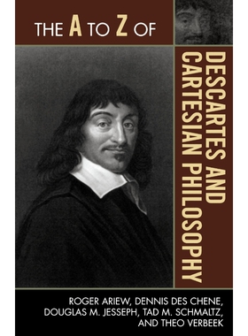 按需印刷不退不换The A to Z of Descartes and Cartesian Philosophy[9780810875821]