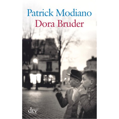 预订不退不换德语Dora Bruder (Gallimard, Paris 1997)[9783423253680]