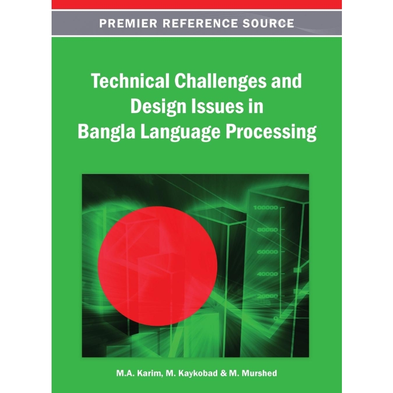 按需印刷Technical Challenges and Design Issues in Bangla Language Processing[9781466639706]