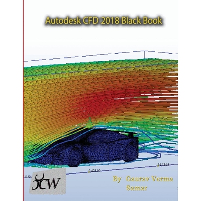 按需印刷不退不换Autodesk CFD 2018 Black Book[9781988722320]