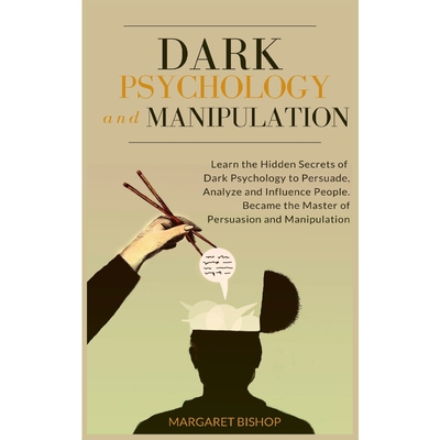 按需印刷Dark Psychology and Manipulation[9781914128998]