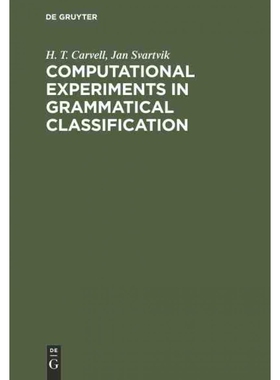 按需印刷不退不换DEG Computational Experiments in Grammatical Classification[9783110152982]