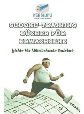 按需印刷Sudoku-Training Bucher fur Erwachsene Leichte bis Mittelschwere Sudokus[9781541945531]
