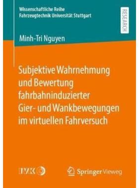 预订【德语】 Subjektive Wahrnehmung und Bewertung fahrbahninduzierter Gier- und Wankbewegun