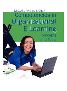 按需印刷不退不换Competencies in Organizational E-Learning[9781599043432]