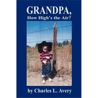 按需印刷不退不换Grandpa, How High's the Sky?[9780595213580]