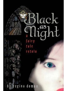 按需印刷Black as Night:A Fairy Tale Retold[9780981931821]