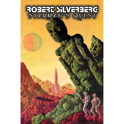 按需印刷Starman's Quest by Robert Silverberg, Science Fiction, Adventure, Space Opera[9781606643686]