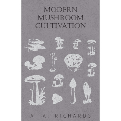 按需印刷不退不换Modern Mushroom Cultivation[9781446500750]