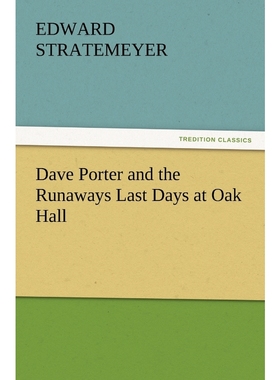 按需印刷Dave Porter and the Runaways Last Days at Oak Hall[9783847222330]