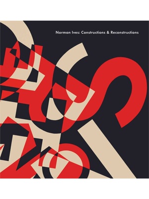 预订Norman Ives: Constructions & Reconstructions