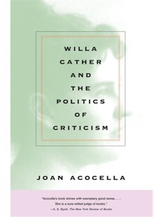 Cather and Politics Criticism the 按需印刷Willa