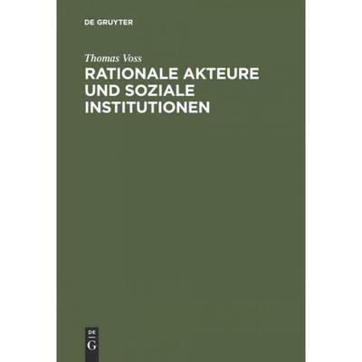 按需印刷DEG Rationale Akteure und soziale Institutionen[9783486525113]