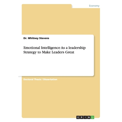 按需印刷Emotional Intelligence As a leadership Strategy to Make Leaders Great[9783656084334]