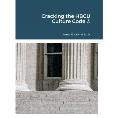 按需印刷不退不换Cracking the HBCU Culture Code ?[9781938987182]