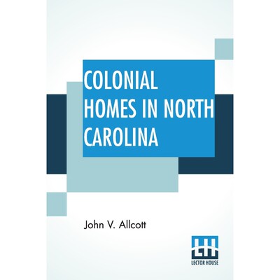 按需印刷Colonial Homes In North Carolina[9789389560497]