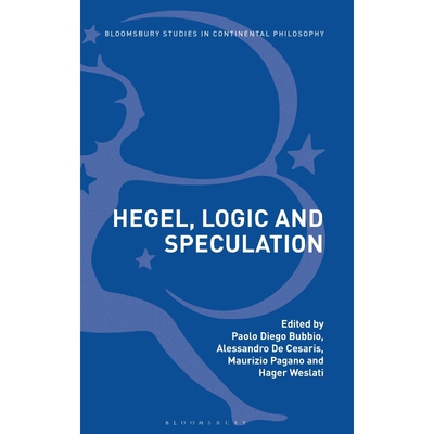 按需印刷不退不换Hegel, Logic and Speculation[9781350056367]