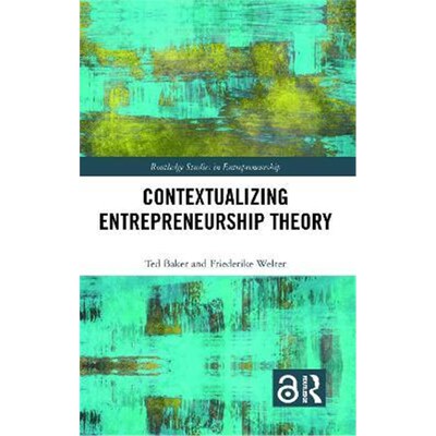按需印刷不退不换Contextualizing Entrepreneurship Theory[9780815371564]