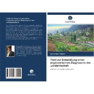 预订【德语】 Fibel zur Entwicklung einer ergonomischen Diagnose in der Landwirtschaft:Ergonomische Diagnose im Feld