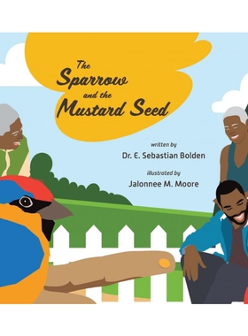 按需印刷不退不换The Sparrow and the Mustard Seed[9781773706573]