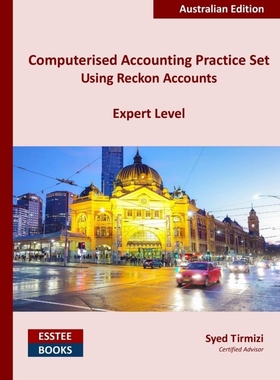 按需印刷Computerised Accounting Practice Set Using Reckon Accounts - Expert Level[9780994598899]