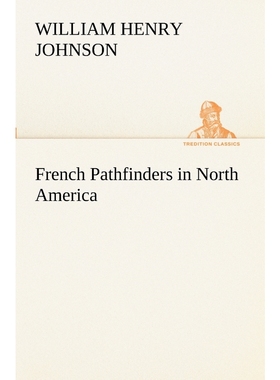 按需印刷French Pathfinders in North America[9783849171698]