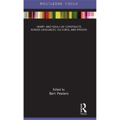 按需印刷Heart- and Soul-Like Constructs across Languages, Cultures, and Epochs[9781138745308]
