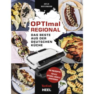 预订不退不换德语 OPTImal Regional - Das Grillbuch für den OPTIgrill von Tefal:Das Beste au