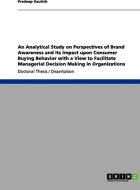 预订不退不换An Analytical Study on Perspectives of Brand Awareness and Its Impact upon Consumer Buying Behavior