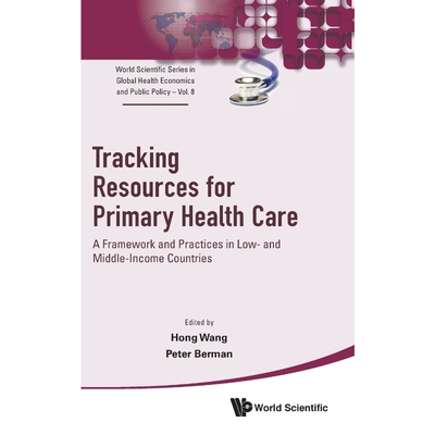 按需印刷不退不换Tracking Resources for Primary Health Care[9789811212406]