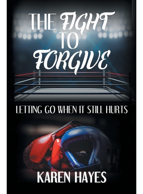 按需印刷不退不换The Fight to Forgive[9781546217190]