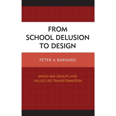按需印刷From School Delusion to Design[9781475815344]