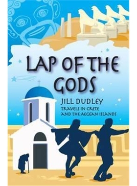 预订Lap of the Gods:Travels in Crete and the Aegean Islands