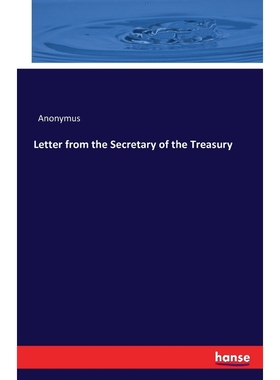 按需印刷Letter from the Secretary of the Treasury[9783742874900]