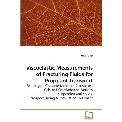 按需印刷Viscoelastic Measurements of Fracturing Fluids for Proppant Transport[9783639225730]