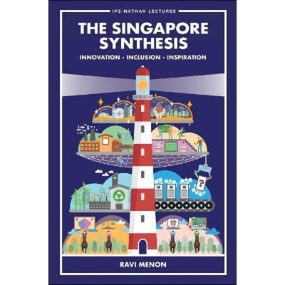 预订Singapore Synthesis, The: Innovation, Inclusion, Inspiration