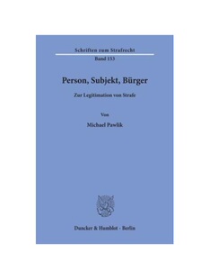 预订【德语】Person, Subjekt, Bürger.:Zur Legitimation von Strafe.