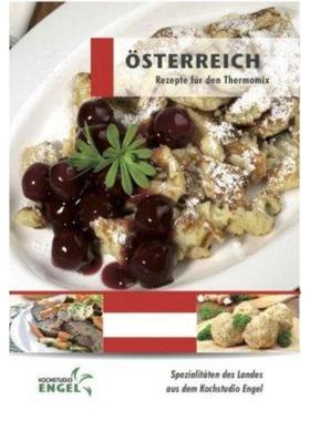 预订【德语】 Österreich Rezepte geeignet für den Thermomix:Spezialitäten des Landes au