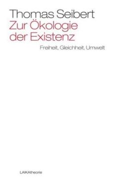 预订不退不换德语 Zur Ökologie der Existenz:Freiheit, Gleichheit, Umwelt