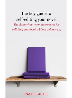 按需印刷The Tidy Guide to Self-Editing Your Novel[9781732844926]