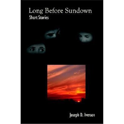 按需印刷不退不换Long Before Sundown:Short Stories[9781403368904]