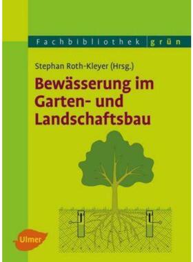 预订【德语】 Bewässerung im Garten- und Landschaftsbau:
