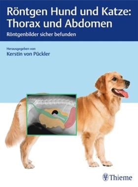 预订【德语】Rontgen Hund und Katze: Thorax und Abdomen