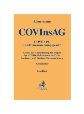 预订【德语】COVInsAG:COVID-19 Abmilderungsgesetze. Gesetz zur Abmilderung der Folgen der COVID-19-Pandemie im Zivil-, In