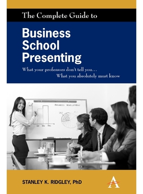 按需印刷不退不换The Complete Guide to Business School Presenting[9780857285140]