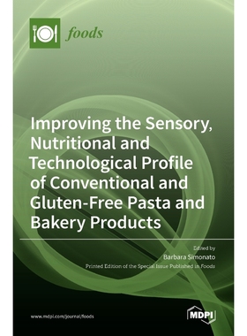 预订Improving the Sensory, Nutritional and Technological Profile of Conventional and Gluten-Free Pasta a