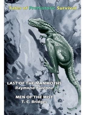 按需印刷Tales of Prehistoric Survival (Cryptofiction Classics)[9781616464912]